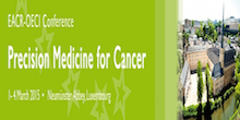 EACR Conference Series 2015 Precision Medicine for Cancer